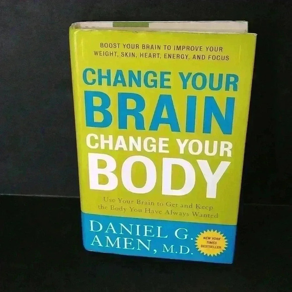 Change Your Brain Change Your Body - Picture 1 of 2